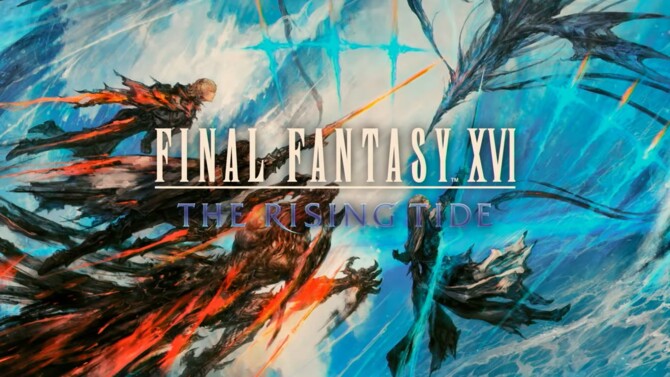 Final Fantasy XVI - duży dodatek fabularny The Rising Tide otrzymał datę premiery oraz zwiastun [1]
