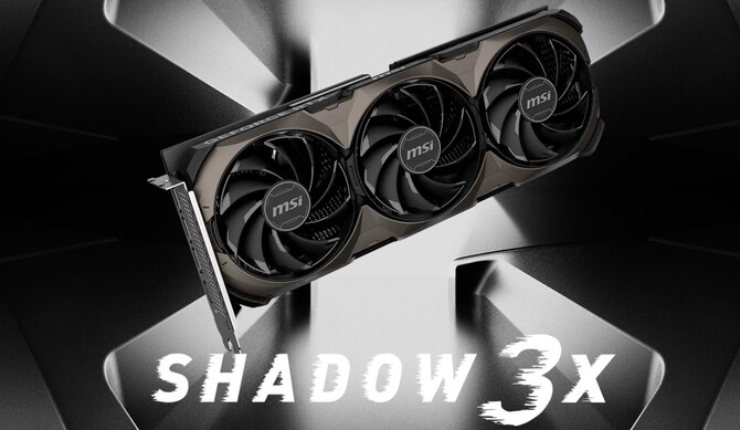 MSI GeForce RTX 4070 Ti SUPER Shadow 3X - zbliża się premiera nowego wariantu znanej serii kart graficznych Ventus 3X [1]