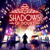 Shadows of Doubt - symulator detektywa, jakiego do tej pory nie było, debiutuje we wczesnym dostępie na Steamie