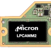 Micron jako pierwszy na świecie prezentuje gotowy moduł pamięci LPCAMM2 oparty na kościach RAM LPDDR5X