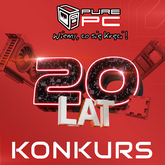 Wyniki wielkiego konkursu na 20 urodziny PurePC! Sprawdź czy wygrałeś jedną z kilkudziesięciu nagród