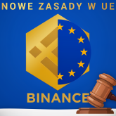 Binance bez licencji MiCA od 1 lipca. Giełda ogranicza usługi w UE, a użytkownicy z Polski dostają ostry komunikat