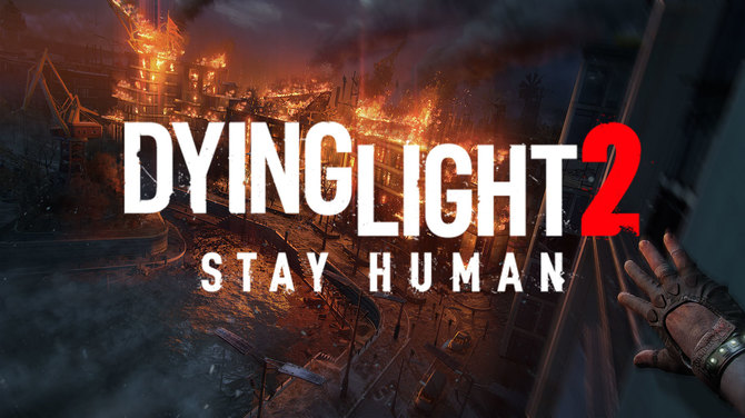 Recenzja Dying Light 2 Stay Human - zombie z polskim rodowodem powracają. Uciekać, czy przywitać je z sercem na dłoni? [nc1]