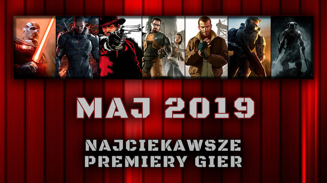 Najciekawsze premiery gier w maju 2019. W co warto zagrać? [1]