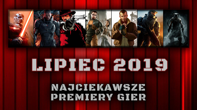 Najciekawsze premiery gier w lipcu 2019. W co warto zagrać? [1]