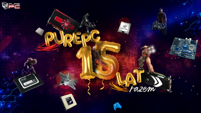 15 urodziny PurePC - Mega konkurs! Do wygrania karty graficzne, procesory, monitory, pamięci RAM, dyski SSD i wiele więcej [nc1]