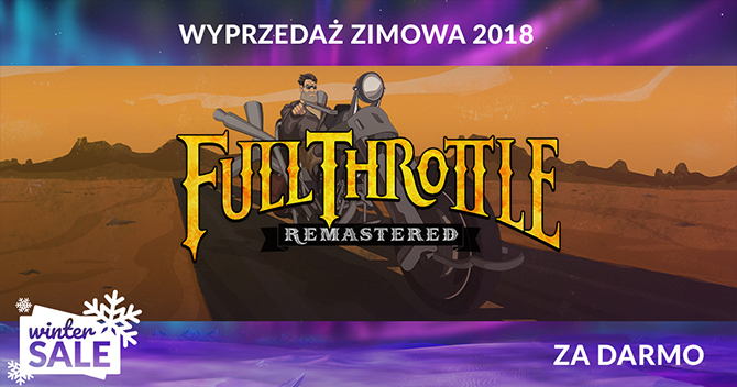 GOG: zimowa wyprzedaż i darmowe Full Throttle Remastered [2]