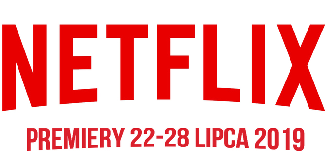 Netflix: premiery 22-28 lipca 2019. Finał Orange is the New Black [1]