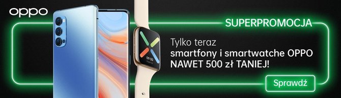 OPPO - smartfony i smartwatche przez 10 dni taniej nawet o 500 zł  [2]