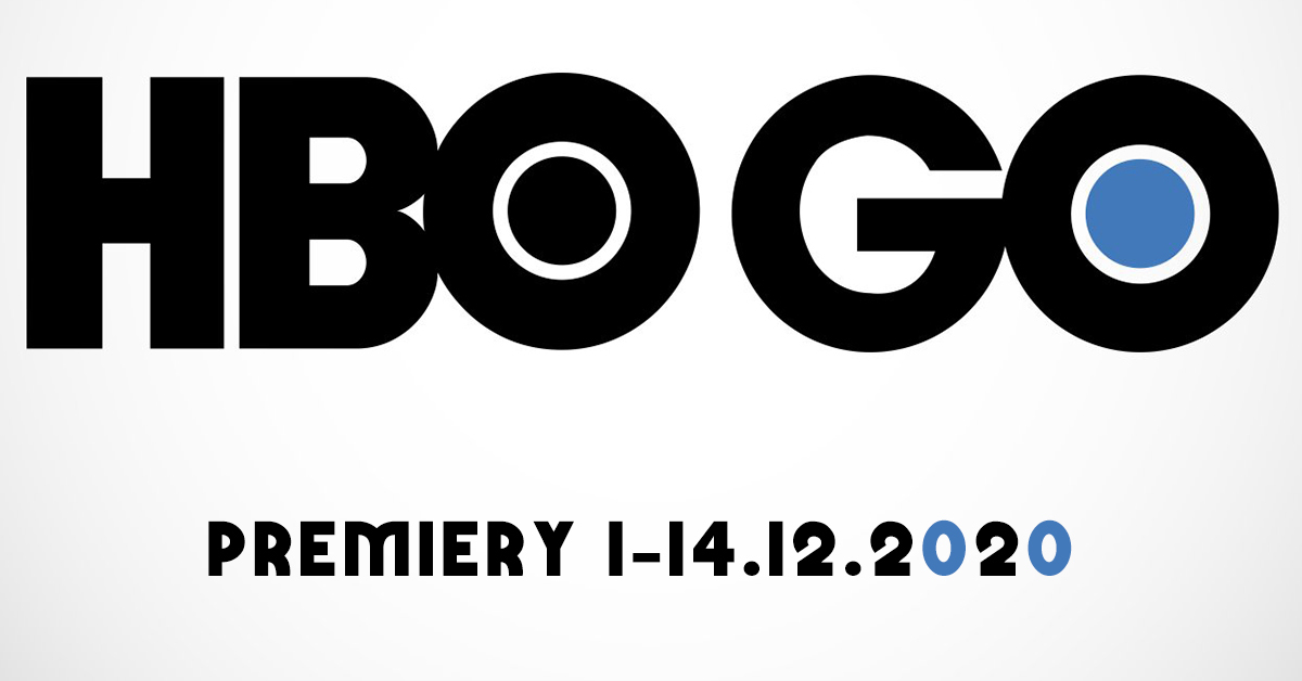 Hbo Go Filmowe I Serialowe Premiery Vod Na 1 14 Grudnia 2020 Purepc Pl