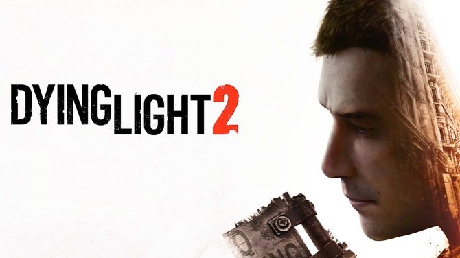 Dying Light 2 od strony technicznej. Gra ma mieć ogromną mapę i zaoferuje główny wątek fabularny na 20 godzin  [1]