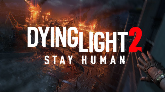 Dying Light 2 – nowy odcinek Dying 2 Know. Jeszcze bardziej widowiskowy parkour i... niespodzianka dla posiadaczy Switcha [1]