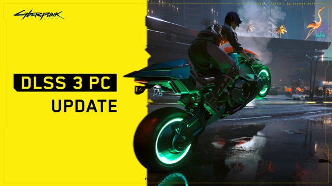 Cyberpunk 2077 oficjalnie z aktualizacją dodającą DLSS 3. Karty graficzne NVIDIA GeForce RTX 4000 zyskają sporo FPS-ów [1]