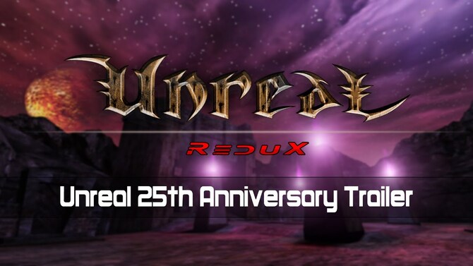 Unreal Redux - powstający od kilku lat fanowski remaster legendarnej gry FPS otrzymał nowy zwiastun na 25-lecie [1]