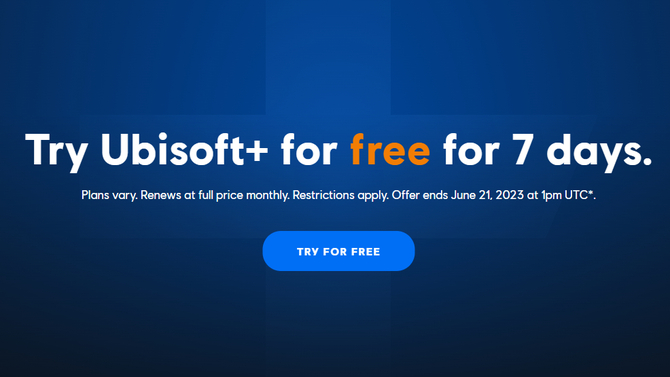 Ubisoft+ subscription available to try for free for 7 days.  The offer includes Assassin's Creed, Far Cry and Rayman game series [2]