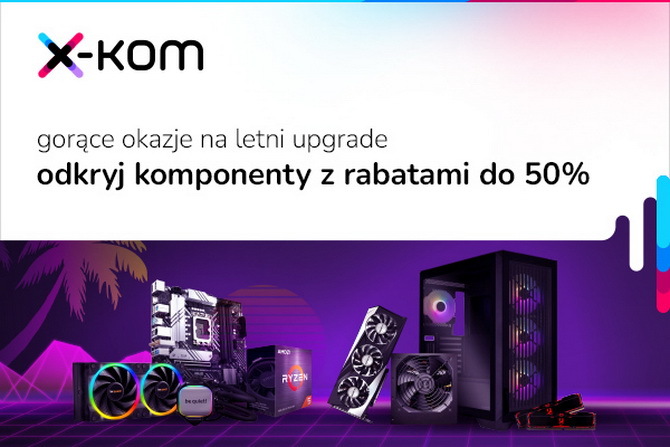 Gorące okazje na letni upgrade. W x-komie komponenty komputerowe kupisz do 50% taniej. Ciesz się z Cashback do 500 zł  [1]