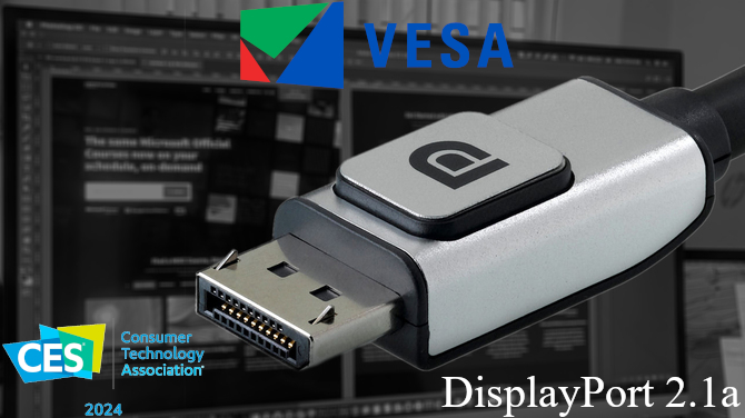 VESA na targach CES 2024 prezentuje nowy standard DisplayPort 2.1a, który umożliwia korzystanie z dłuższych przewodów [1]