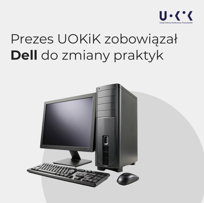 UOKiK wydał decyzje w sprawie firmy Dell. Ograniczanie konkurencji i składanie fałszywych zeznań [2]