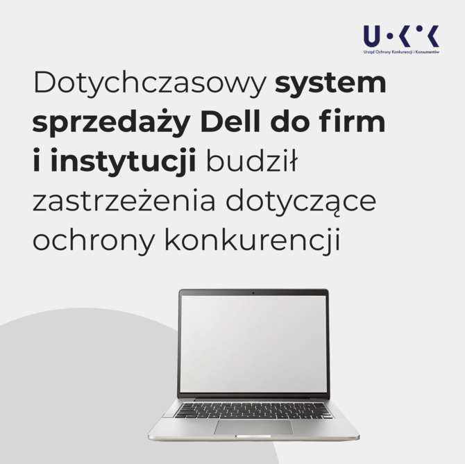 UOKiK wydał decyzje w sprawie firmy Dell. Ograniczanie konkurencji i składanie fałszywych zeznań [3]