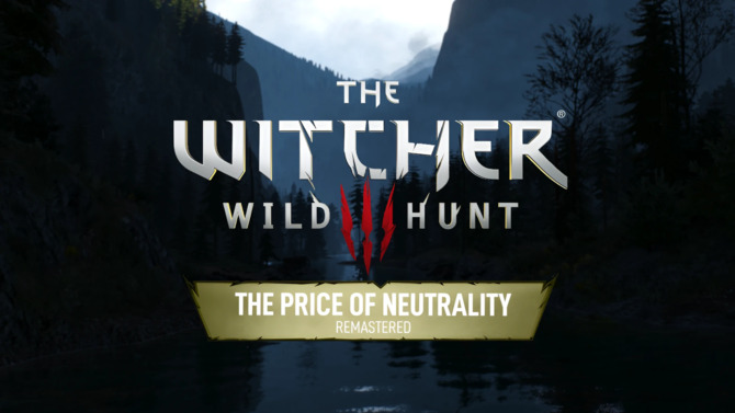 Wiedźmin 3: Dziki Gon - The Price Of Neutrality z części pierwszej powraca dzięki modowi z REDKit [1]