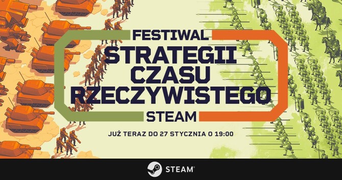Festiwal Strategii Czasu Rzeczywistego - gratka dla fanów gatunku na Steamie. Rozpiska ciekawszych ofert RTS w atrakcyjnych cenach [1]