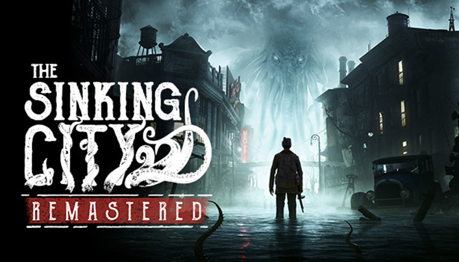 The Sinking City Remastered - Nadchodzi odświeżona wersja gry, która przejdzie na silnik Unreal Engine 5 [1]