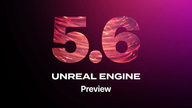 Unreal Engine 5.6 wprowadza optymalizację wydajności dla otwartych światów przy 60 FPS na konsolach i PC [1]