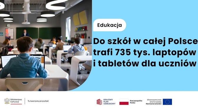 Ministerstwo Cyfryzacji rozstrzyga gigantyczny przetarg na 735 tys. laptopów i tabletów dla szkół za 1,73 mld zł [1]