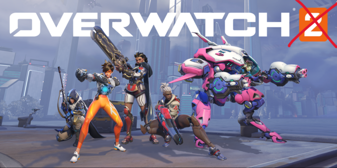 Overwatch 2 to teraz... Overwatch. Blizzard z nietypowym pomysłem na wskrzeszenie popularnej marki [1]