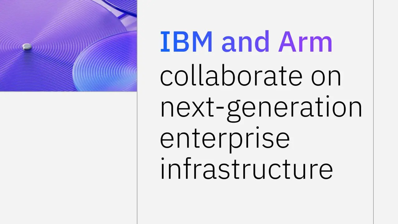 IBM i Arm chcą połączyć dwa światy. Nowa współpraca ma wpuścić ...