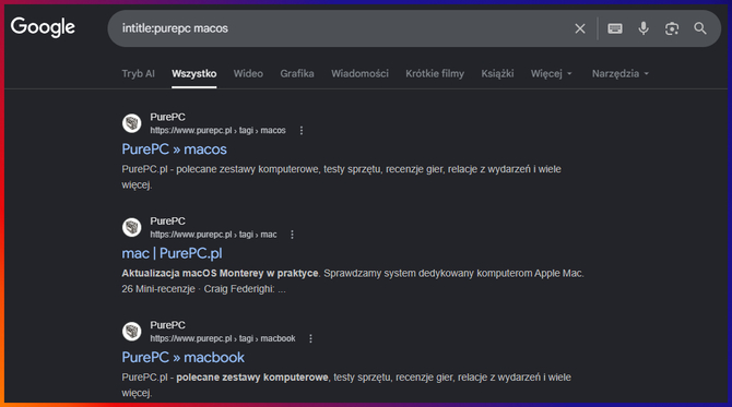 Przejmij kontrolę nad wyszukiwarką Google. Te triki warto znać, aby łatwiej znaleźć to, czego szukasz [11]
